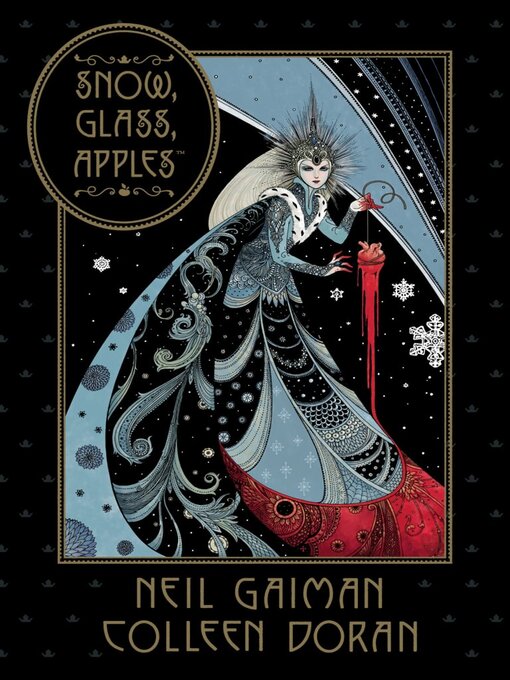 Title details for Neil Gaiman's Snow, Glass, Apples by Neil Gaiman - Available